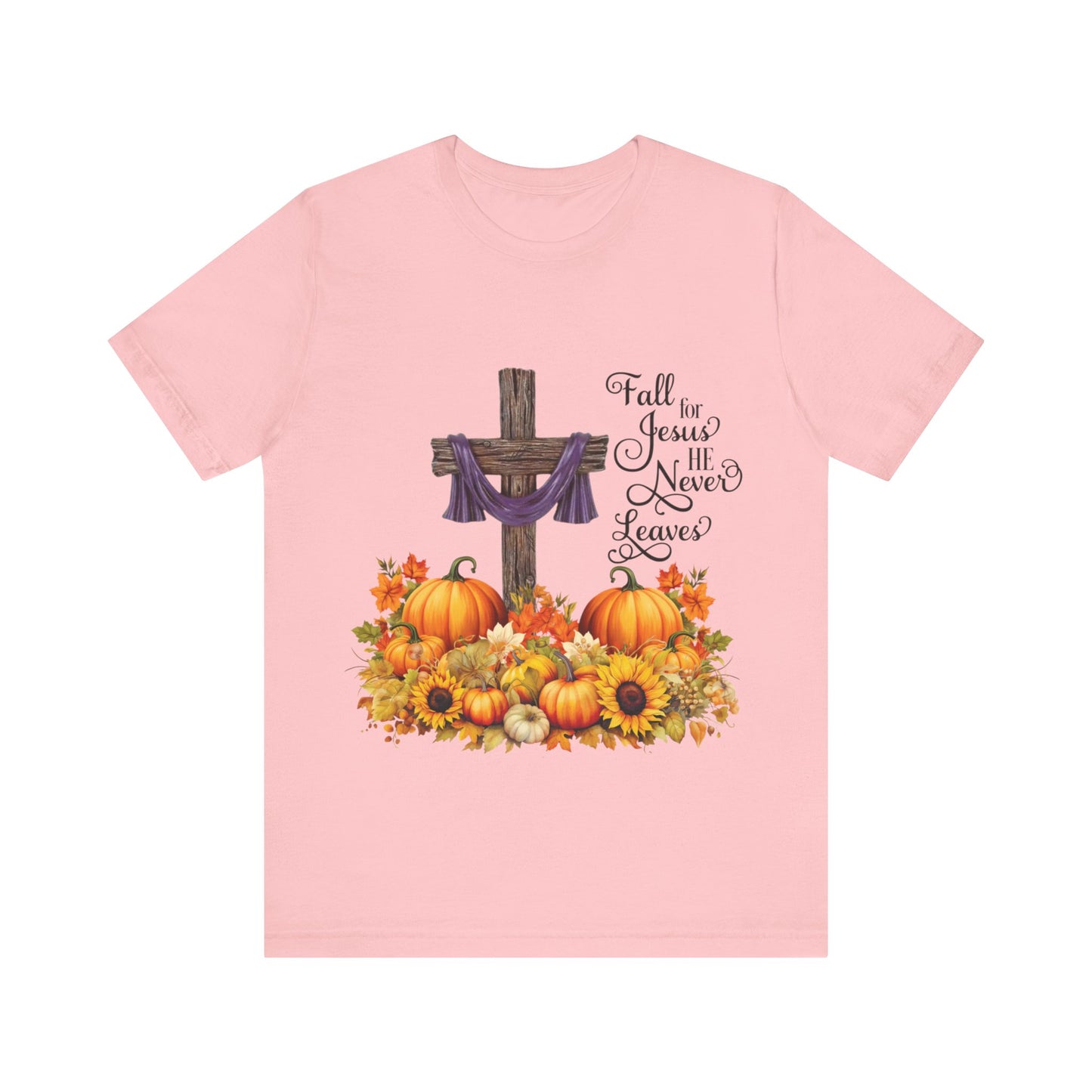 Fall for Jesus — He Never Leaves | Unisex Jersey Christian Autumn T-Shirt