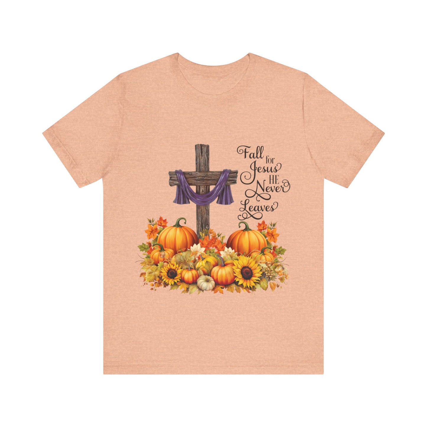 Fall for Jesus — He Never Leaves | Unisex Jersey Christian Autumn T-Shirt