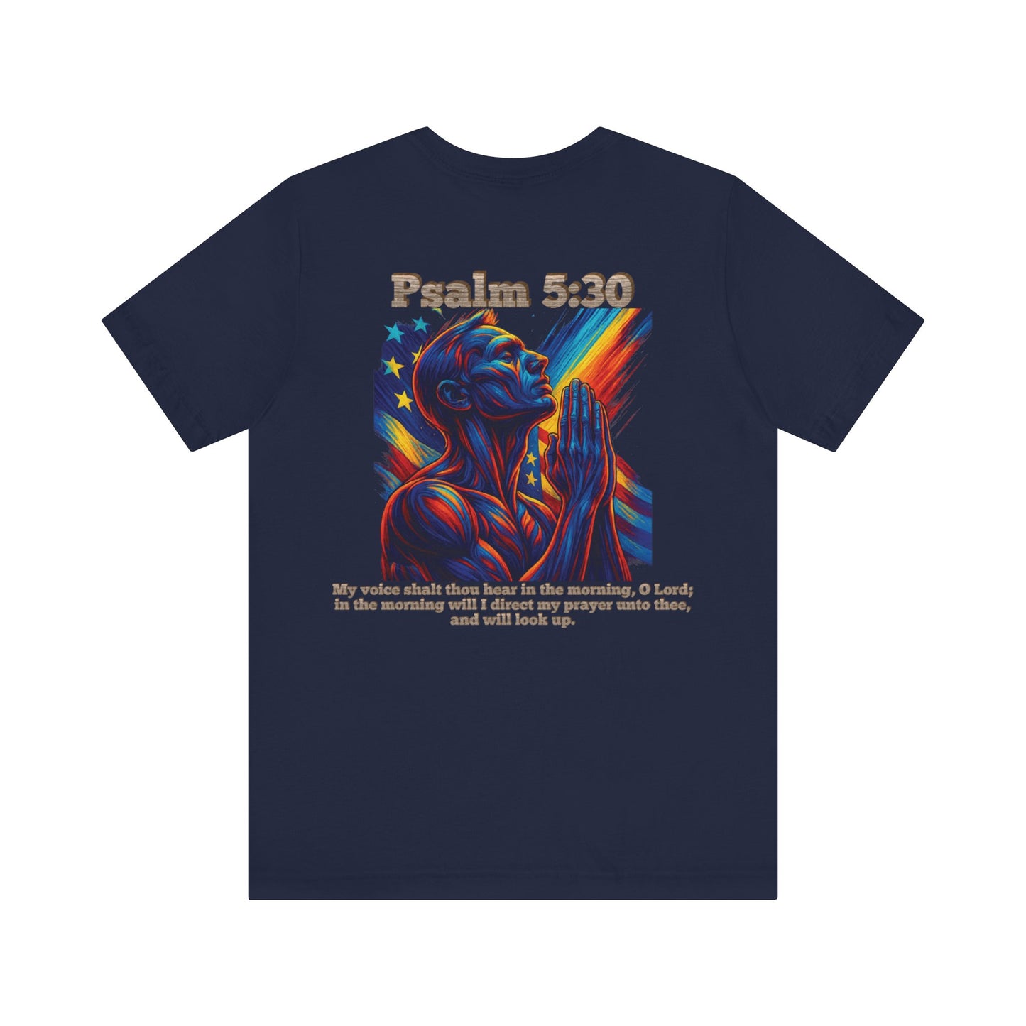 Psalm 5:3 Christian T-Shirt – Unisex Jersey Short Sleeve Tee with Prayer Artwork, Inspirational Bible Verse