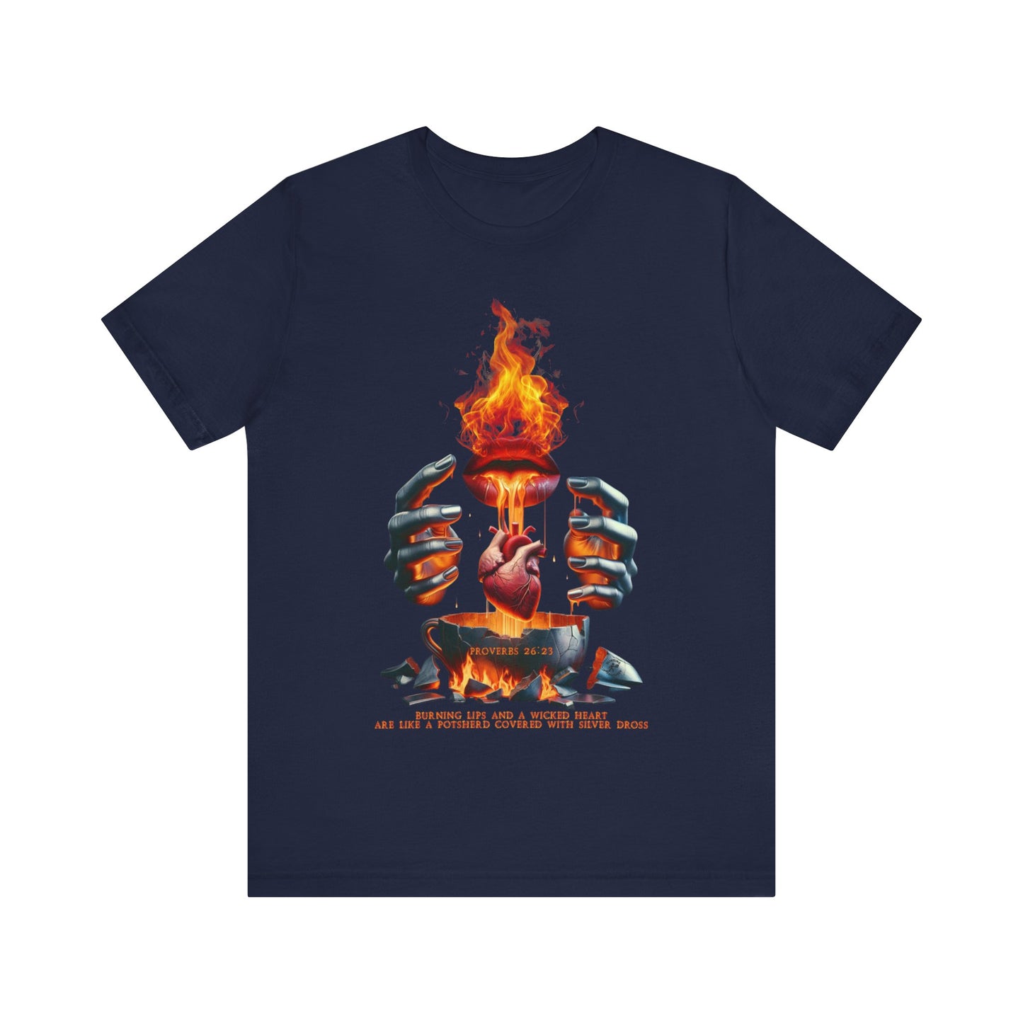 Burning Lips, Wicked Heart — Proverbs 26:23 | Unisex Jersey Short Sleeve Christian T-Shirt