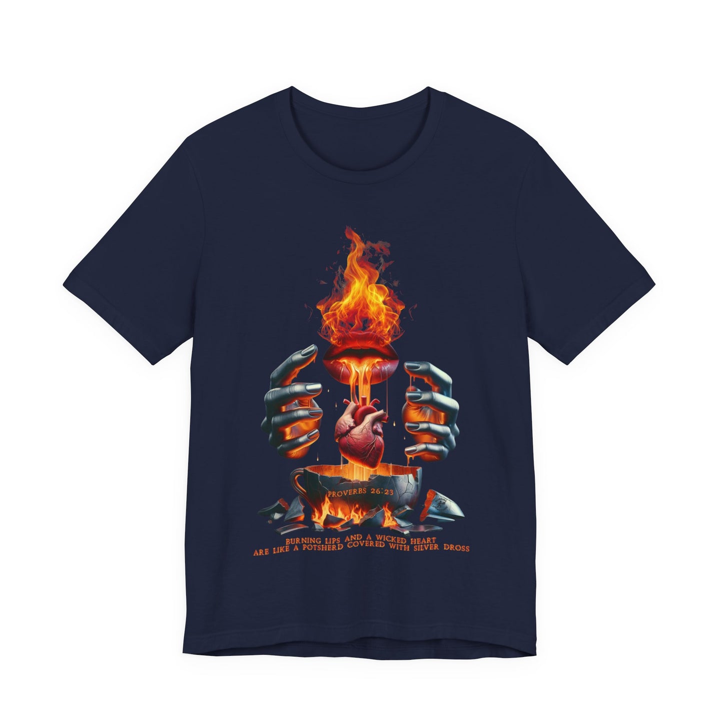 Burning Lips, Wicked Heart — Proverbs 26:23 | Unisex Jersey Short Sleeve Christian T-Shirt