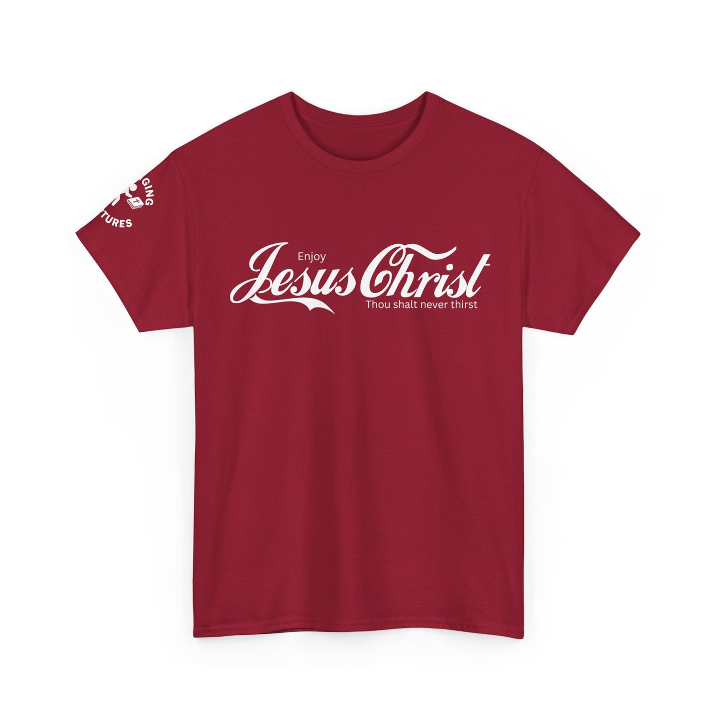 Enjoy Jesus Christ Tee | John 4:14 Scripture Shirt | Christian Faith Unisex Heavy Cotton T-Shirt