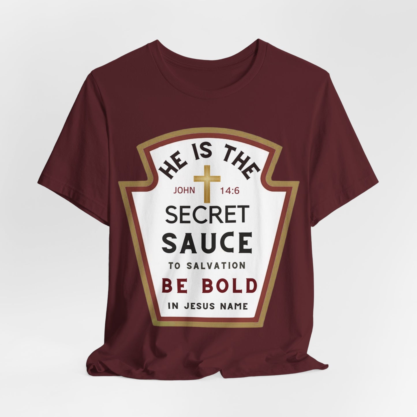 Secret Sauce Tee — John 14:6 | Bold Christian Graphic Shirt | Unisex Faith Apparel