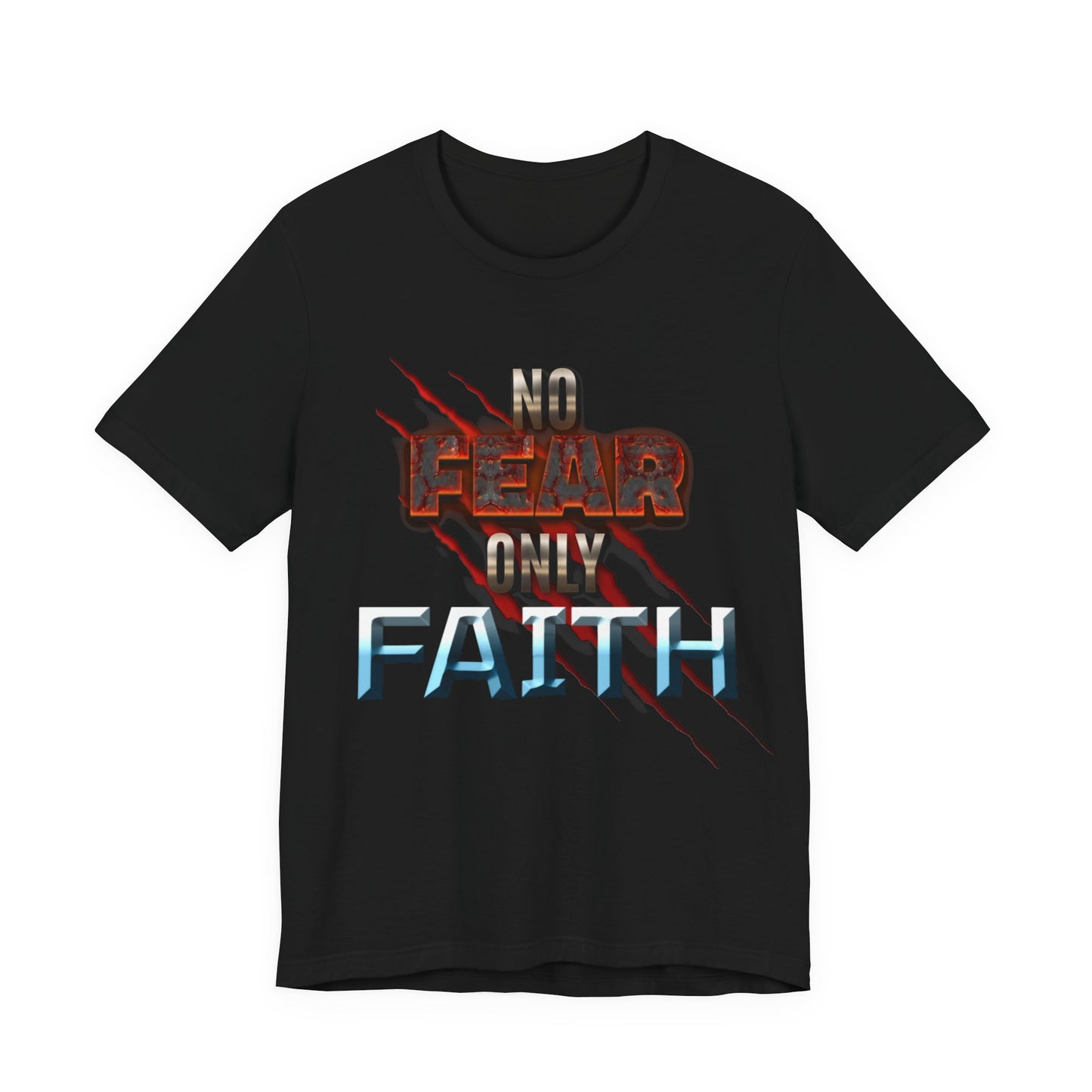 No Fear Only Faith Unisex Jersey Tee