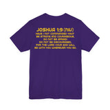 Be Strong & Courageous — Joshua 1:9 | Unisex Jersey Short Sleeve Christian T-Shirt
