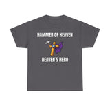 Hammer of Heaven™ | Jesus Is My Superhero Shirt | Christian Superhero Tee | Heaven’s Hero | Unisex