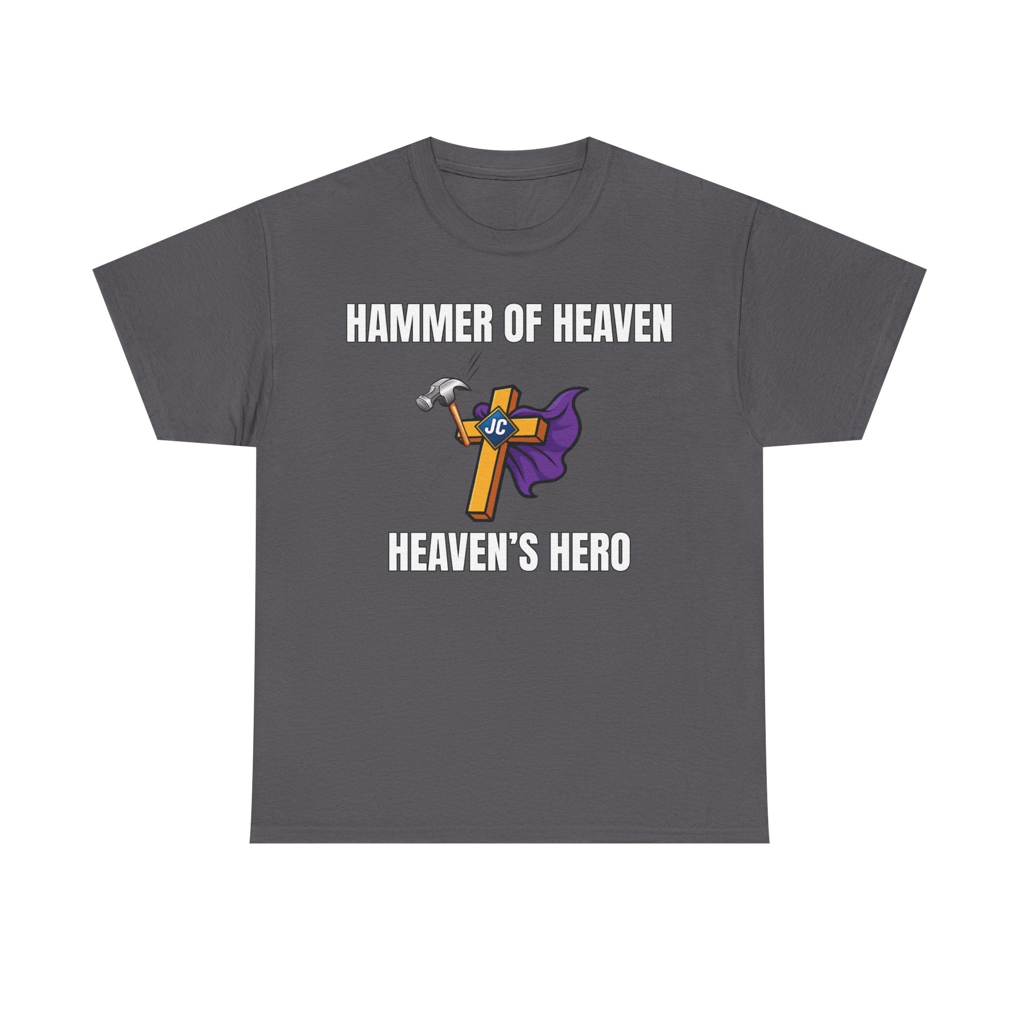 Hammer of Heaven™ | Jesus Is My Superhero Shirt | Christian Superhero Tee | Heaven’s Hero | Unisex