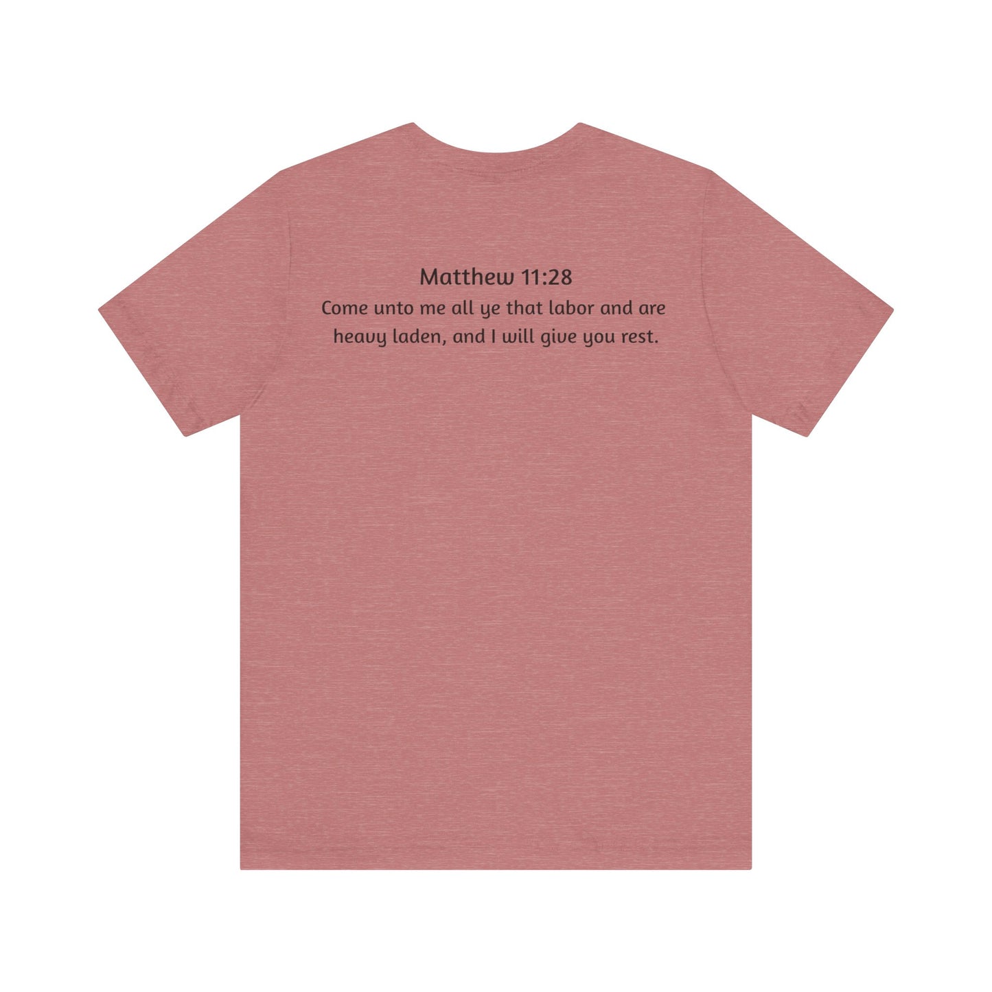 He is Rizzin Unisex Jersey Short Sleeve Tee with Matthew 11:28
