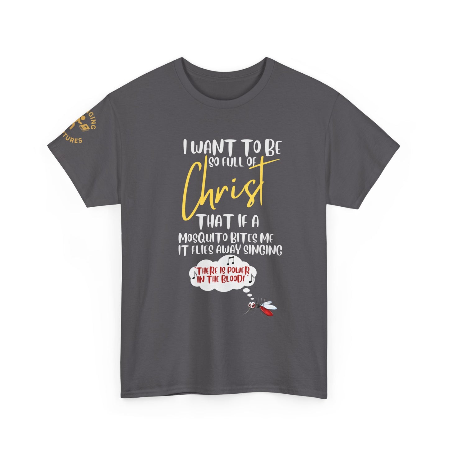 So Full of Christ — “Mosquito Sings Power in the Blood” | Unisex Heavy Cotton Christian T-Shirt