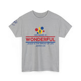 His Name Is Wonderful Tee | John 6:35 Wonder Bread Parody Shirt | Unisex Heavy Cotton Christian T-Shirt
