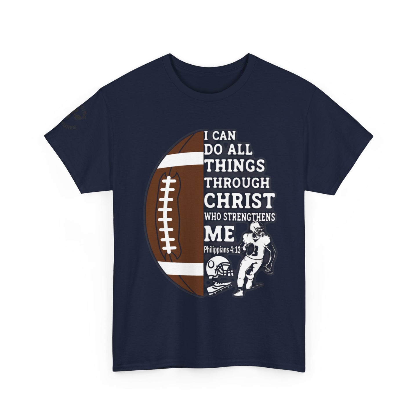 Philippians 4:13 Football Tee | Christian Athlete Shirt | Faith-Based Sports Apparel | Unisex Heavy Cotton
