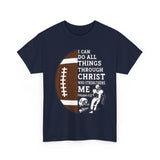 Philippians 4:13 Football Tee | Christian Athlete Shirt | Faith-Based Sports Apparel | Unisex Heavy Cotton