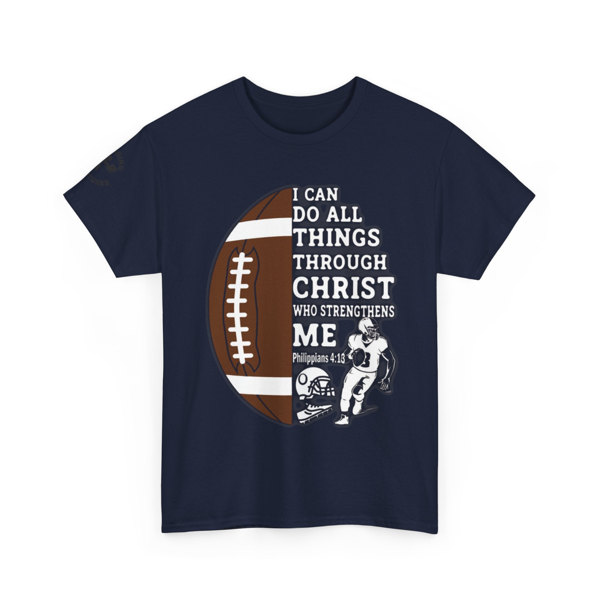 Philippians 4:13 Football Tee | Christian Athlete Shirt | Faith-Based Sports Apparel | Unisex Heavy Cotton
