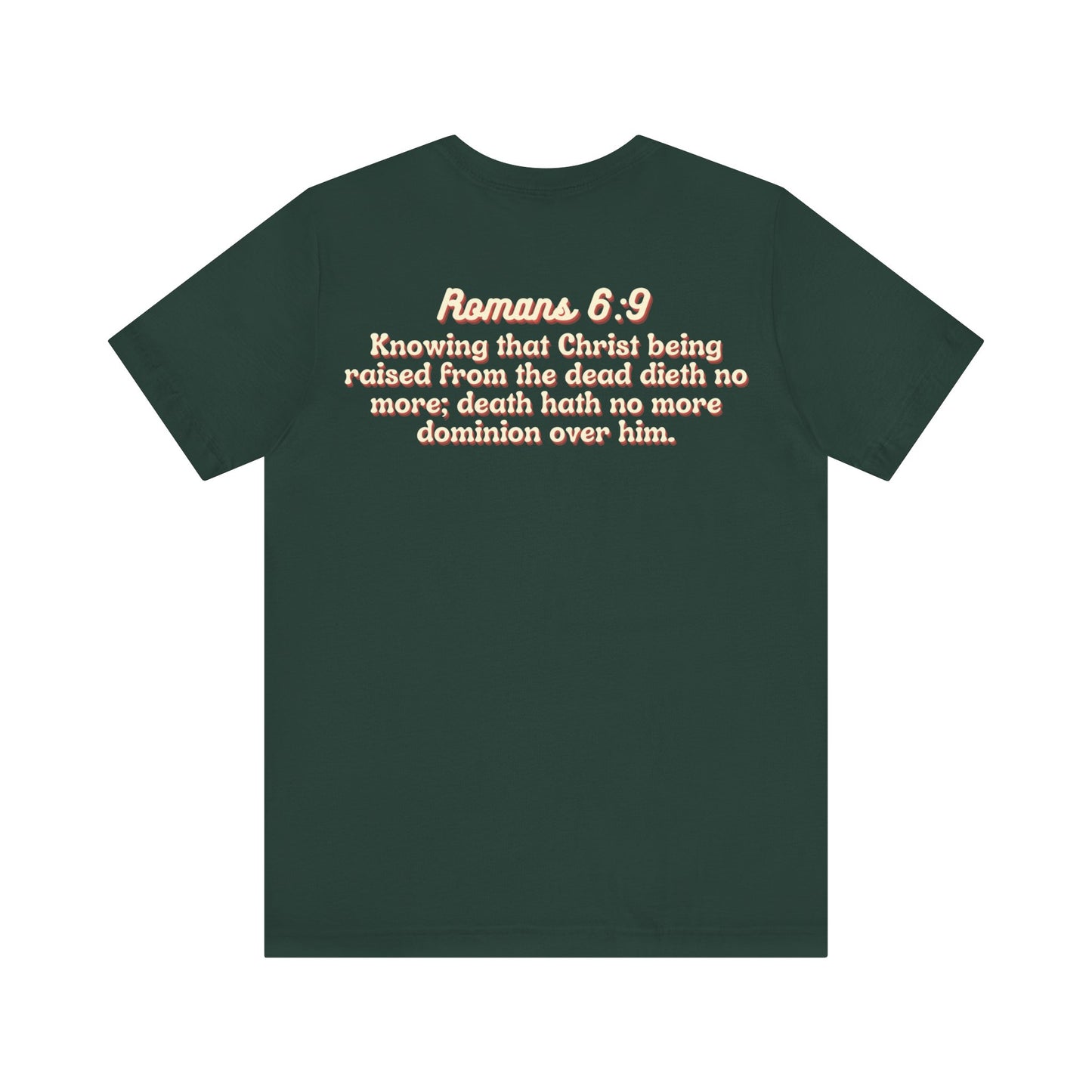 Jesus the Ultimate Deadlifter Tee — Romans 6:9 | Unisex Jersey Short Sleeve Christian T-Shirt