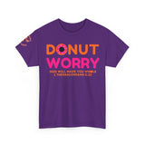 Donut Worry Inspirational Tee | Unisex Heavy Cotton Christian T-Shirt | Faith-Based Apparel | Positive Message Gift