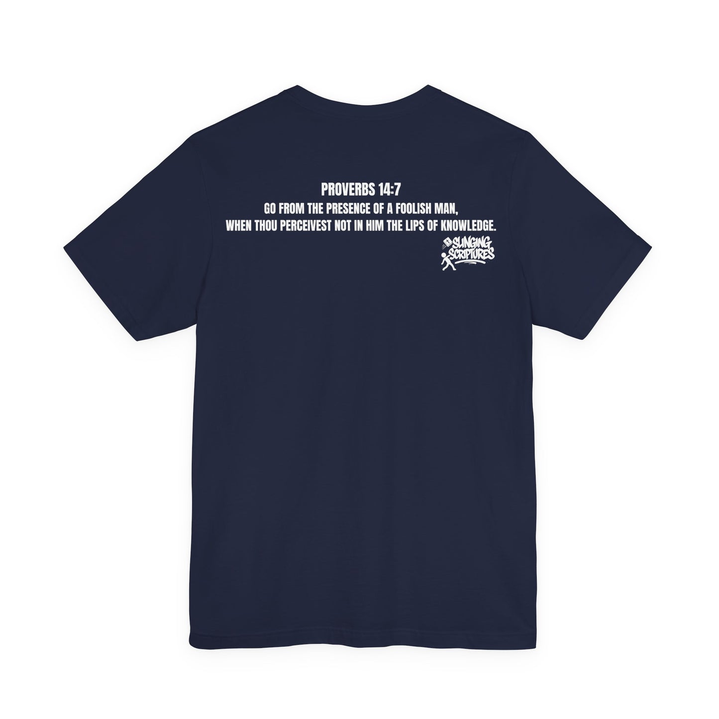 Certified Walk-Away Specialist — Proverbs 14:7 —  Unisex Jersey Short Sleeve Christian T-Shirt