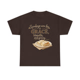 Sundays Are for Grace, Biscuits, and Gravy T-Shirt | Southern Christian Comfort Tee