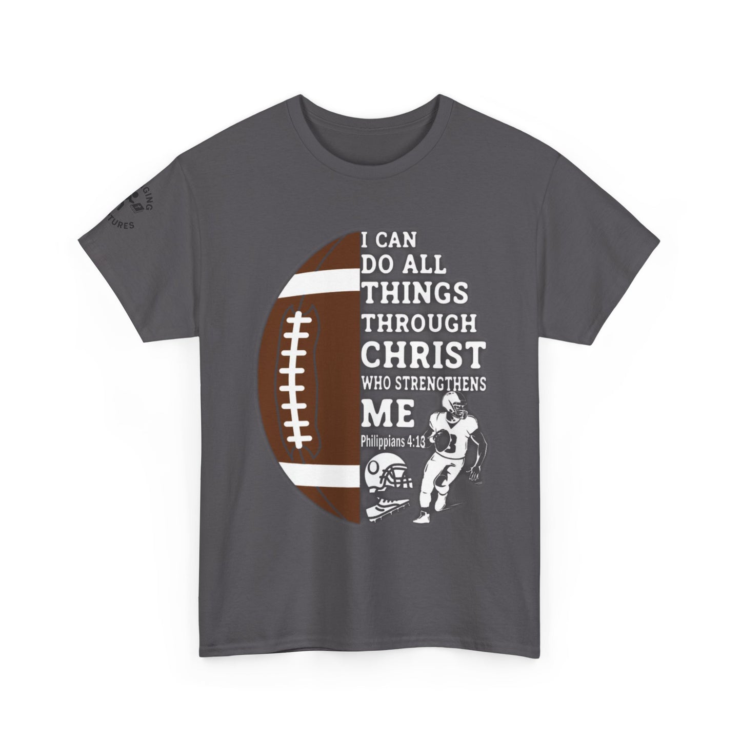 Philippians 4:13 Football Tee | Christian Athlete Shirt | Faith-Based Sports Apparel | Unisex Heavy Cotton