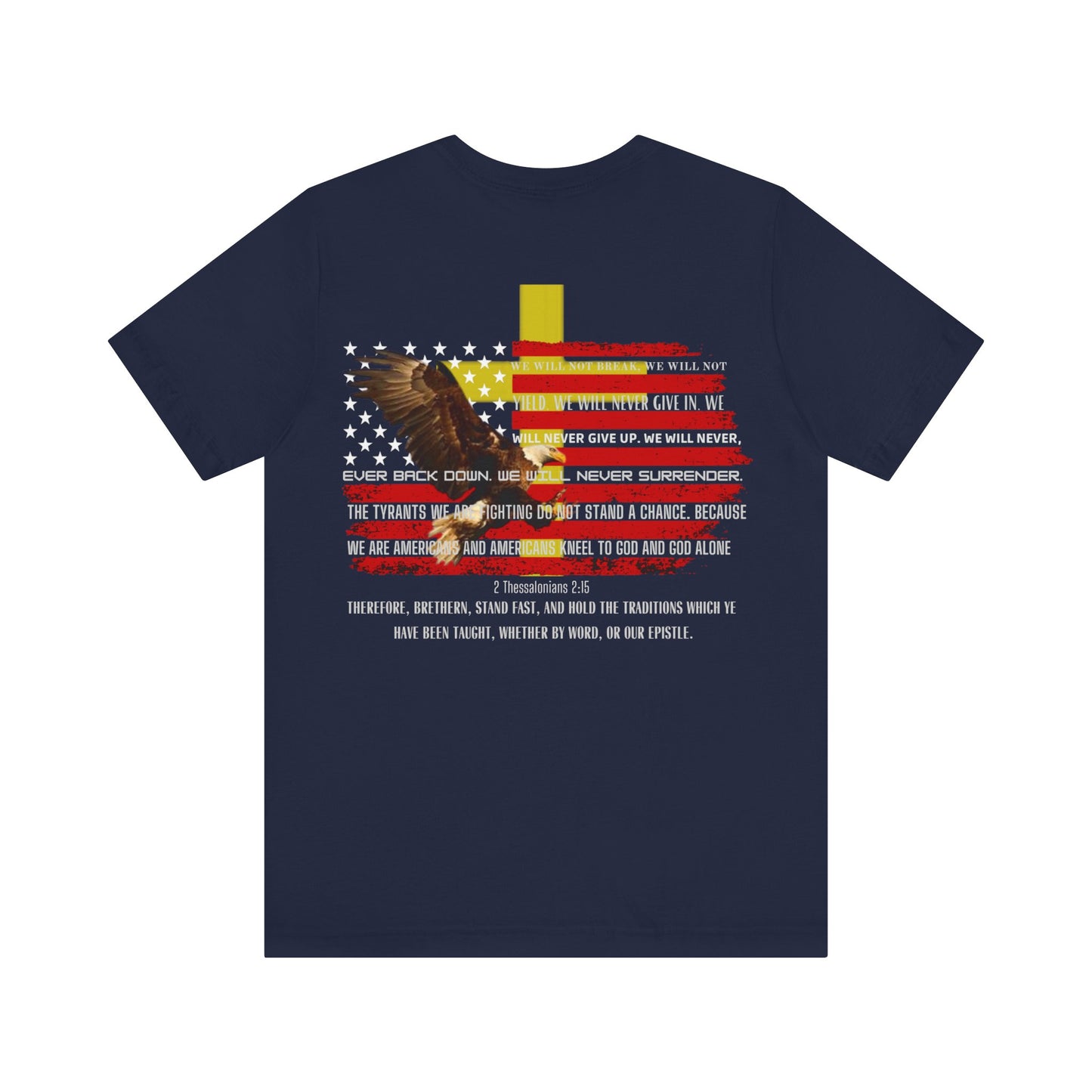 Stand Fast — 2 Thessalonians 2:15 Patriotic Flag Tee | Unisex Jersey Short Sleeve Christian T-Shirt