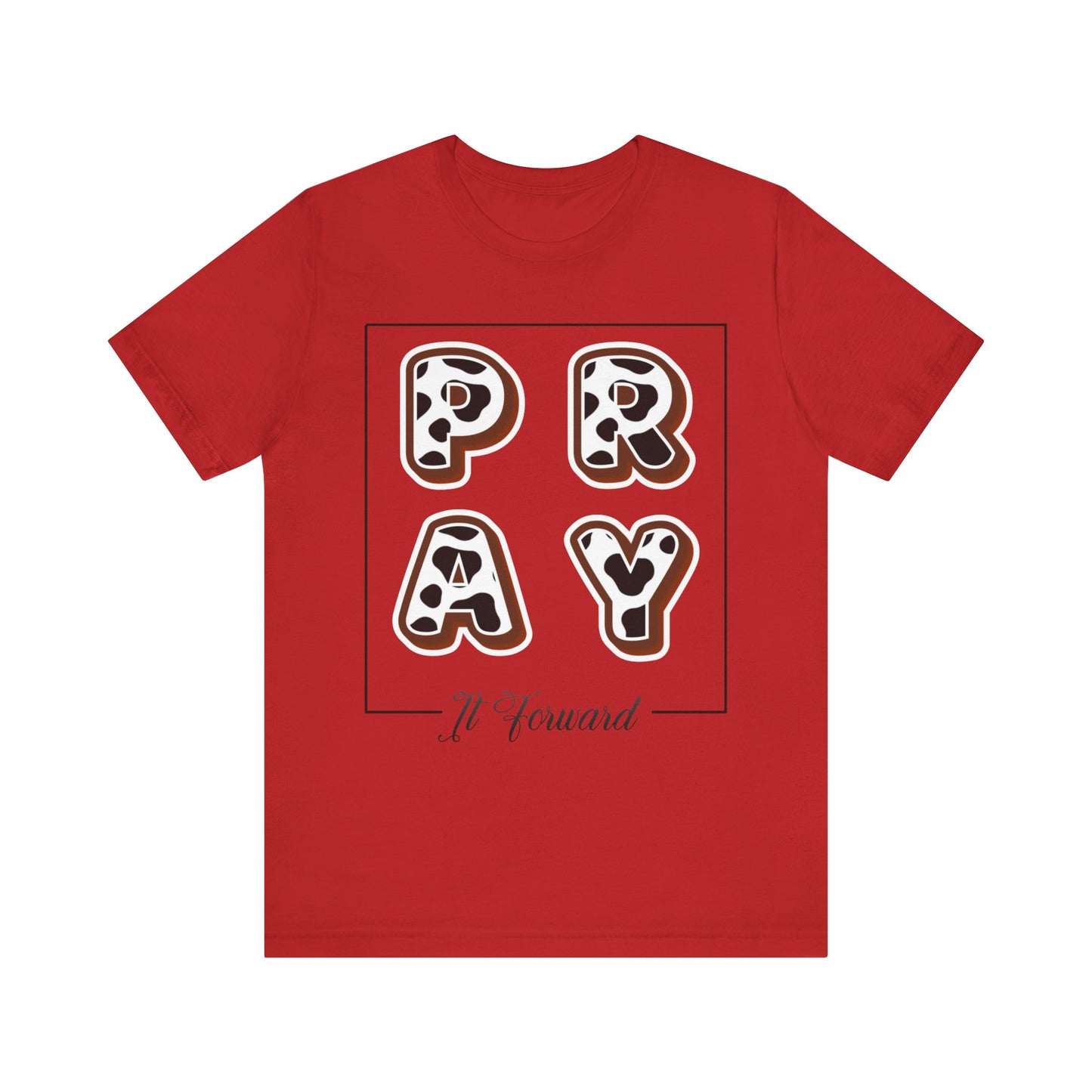 Pray It Forward Tee — Romans 12:12 | Unisex Christian Jersey T-Shirt | Inspirational Prayer Shirt | Faith-Based Apparel