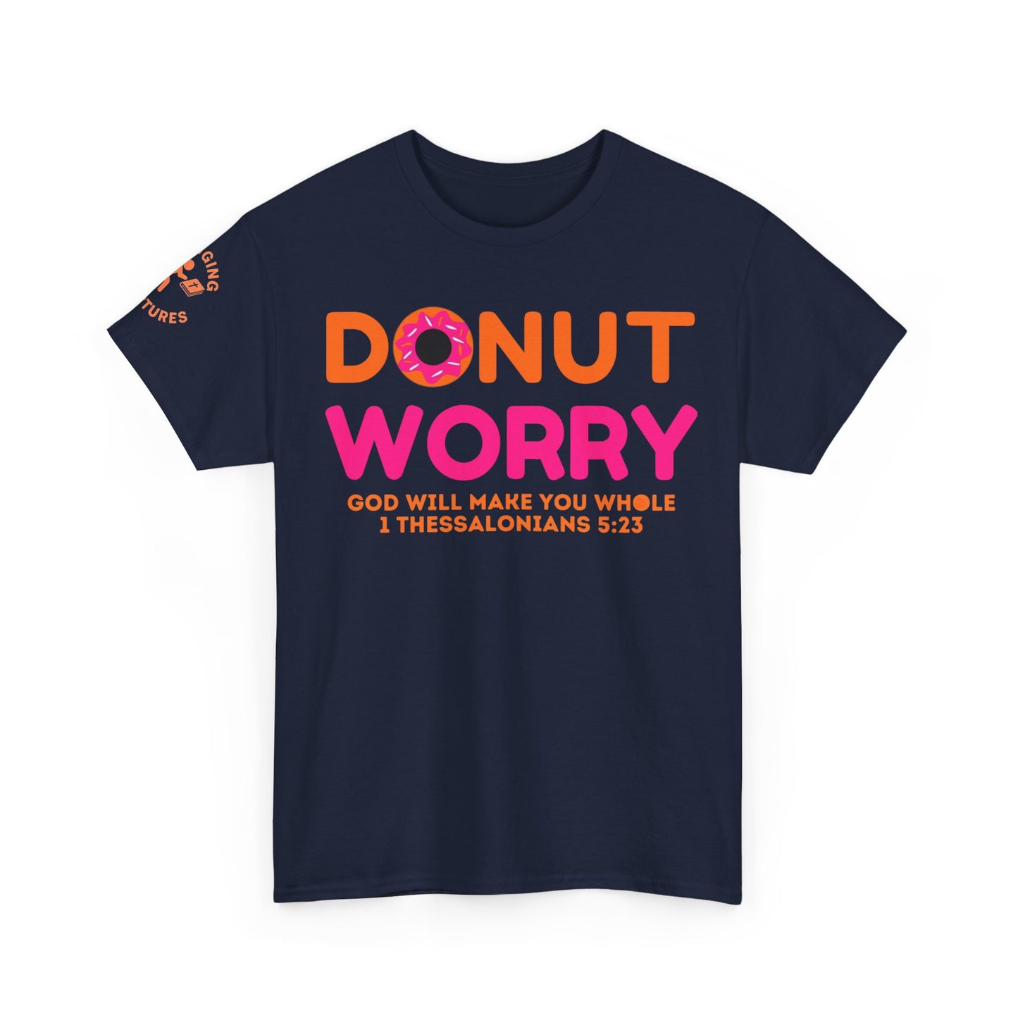 Donut Worry Inspirational Tee | Unisex Heavy Cotton Christian T-Shirt | Faith-Based Apparel | Positive Message Gift