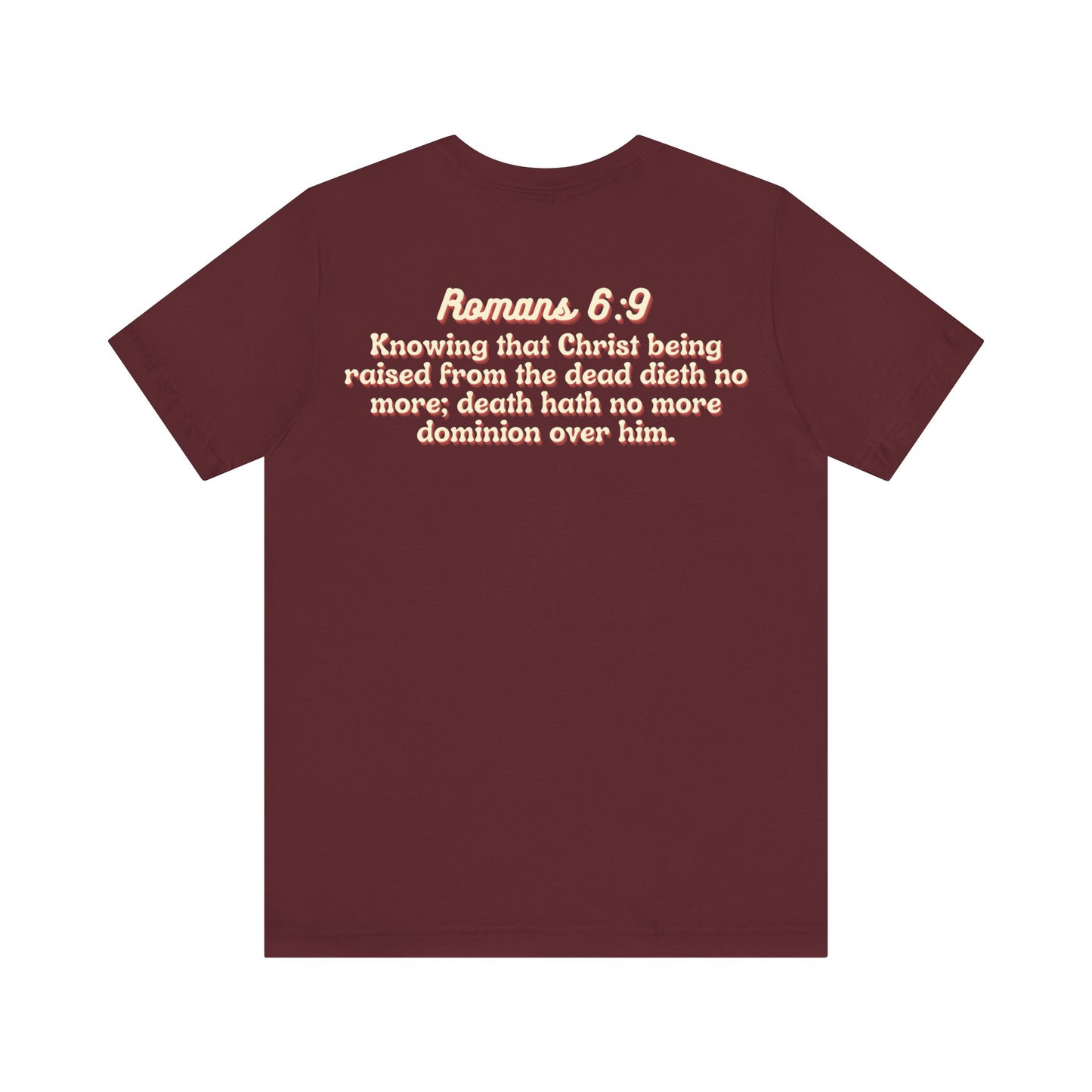 Jesus the Ultimate Deadlifter Tee — Romans 6:9 | Unisex Jersey Short Sleeve Christian T-Shirt