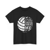 Philippians 4:13 Volleyball Tee | Christian Sports Shirt | Unisex Heavy Cotton T-Shirt