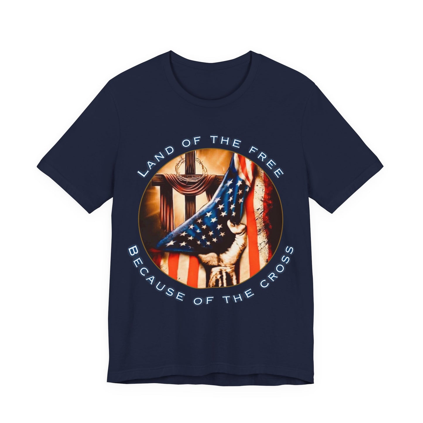 Land of the Free Because of the Cross | Unisex Christian Patriotic Jersey T-Shirt