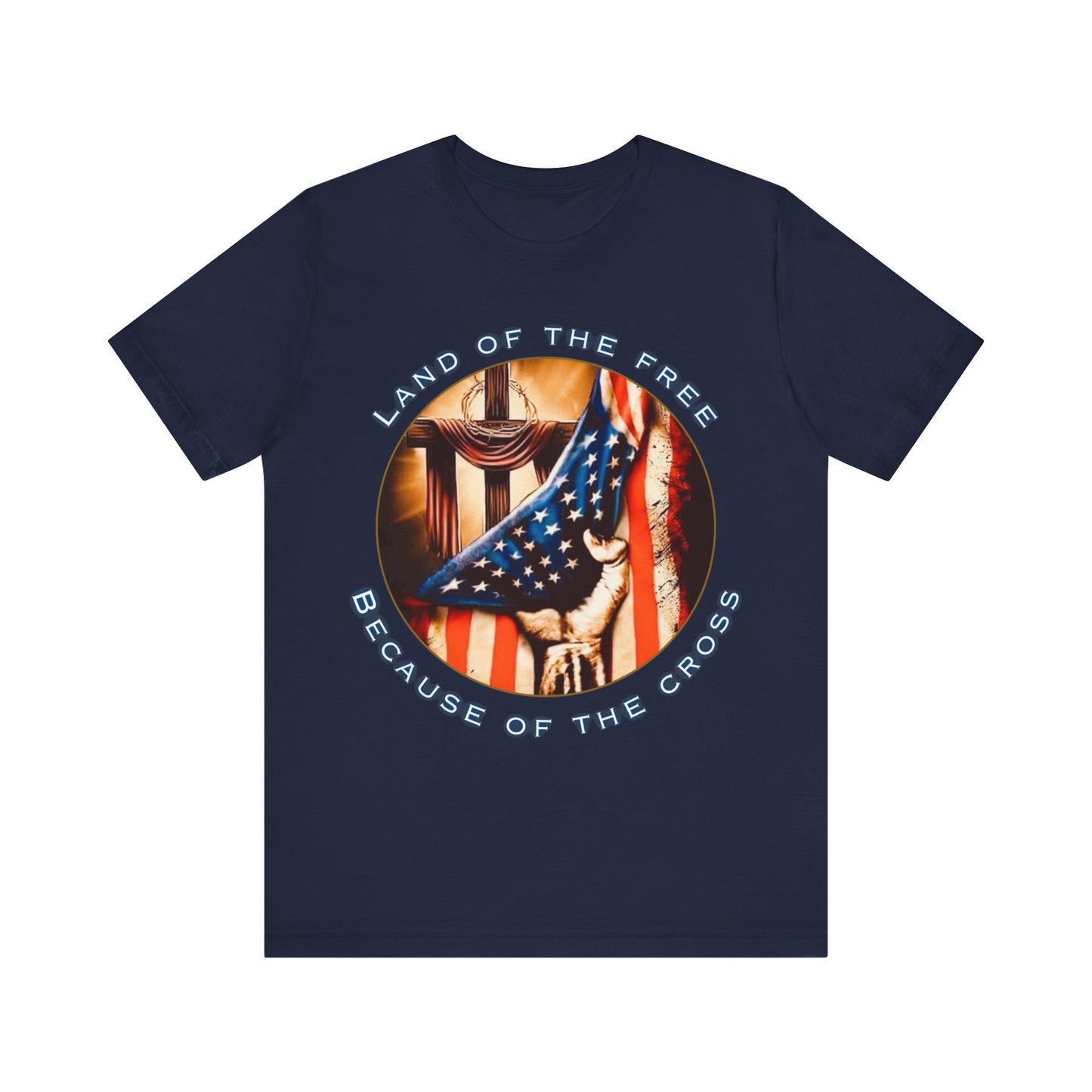 Land of the Free Because of the Cross | Unisex Christian Patriotic Jersey T-Shirt
