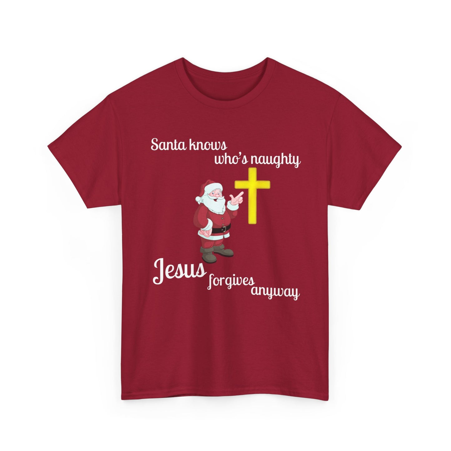 Santa Knows Who’s Naughty, Jesus Forgives Anyway – Heavy Cotton Unisex Christian T-Shirt, Funny Christmas Faith Tee