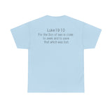 Luke 19:10 “Pick Jesus” Christian T-Shirt | Unisex Heavy Cotton Faith & Worship Tee