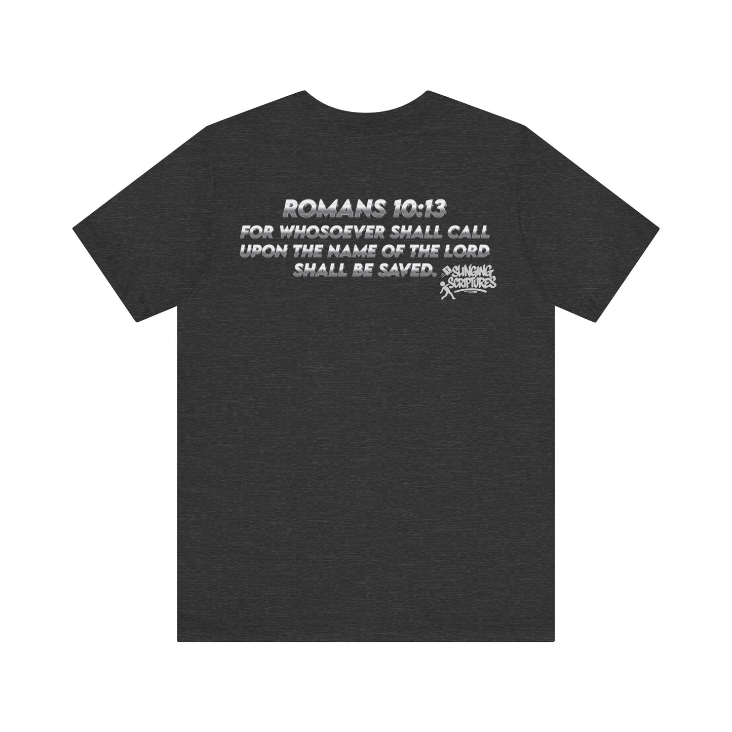 Salvation Christian T-Shirt — Romans 10:13 | Unisex Jersey Short Sleeve Tee