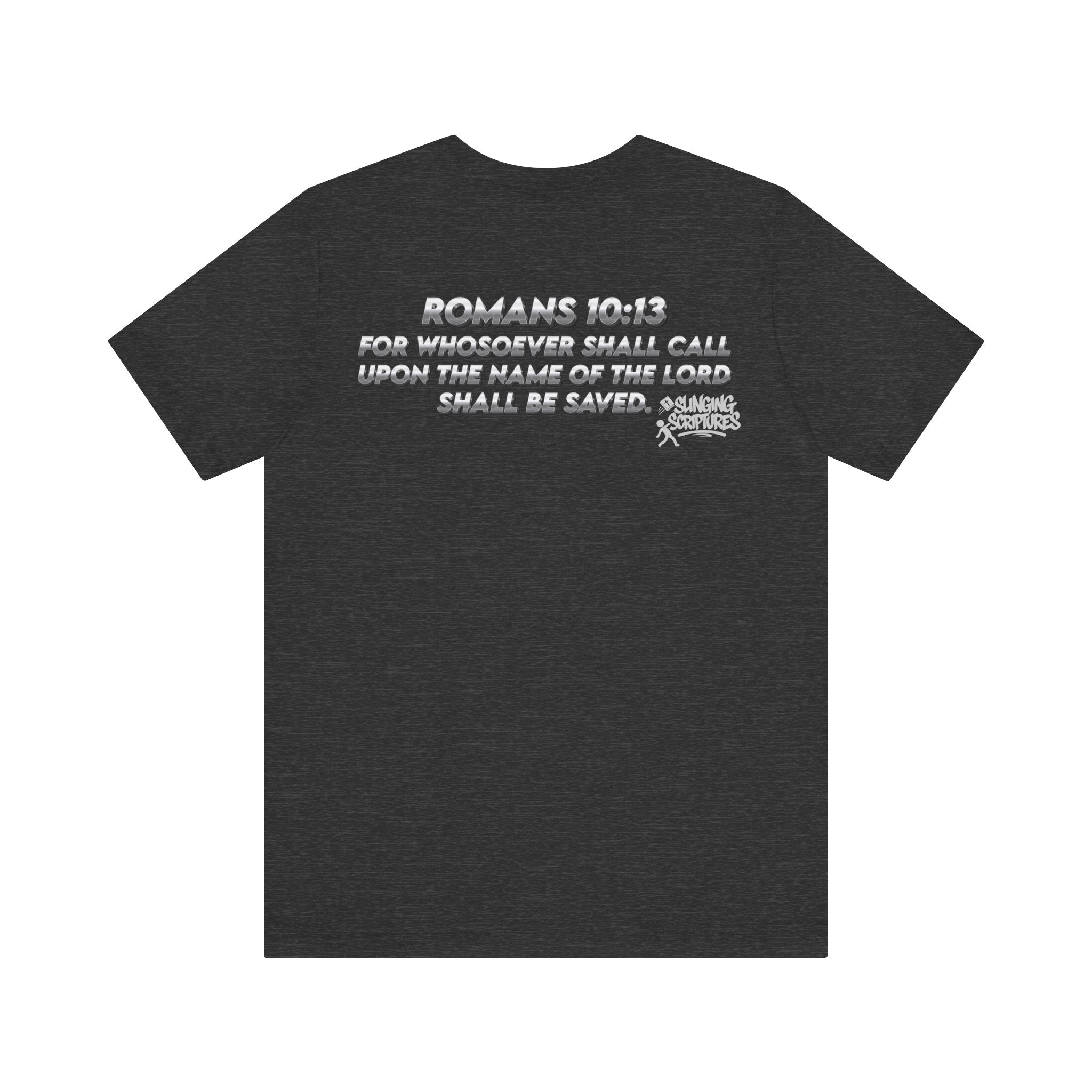 Salvation Christian T-Shirt — Romans 10:13 | Unisex Jersey Short Sleeve Tee