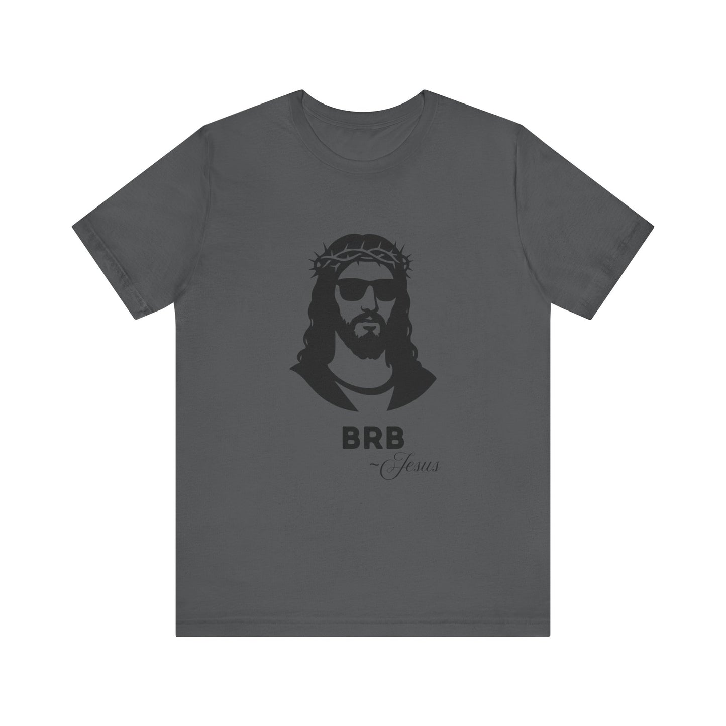 BRB — Jesus | John 14:6 Unisex Jersey Short Sleeve Christian T-Shirt