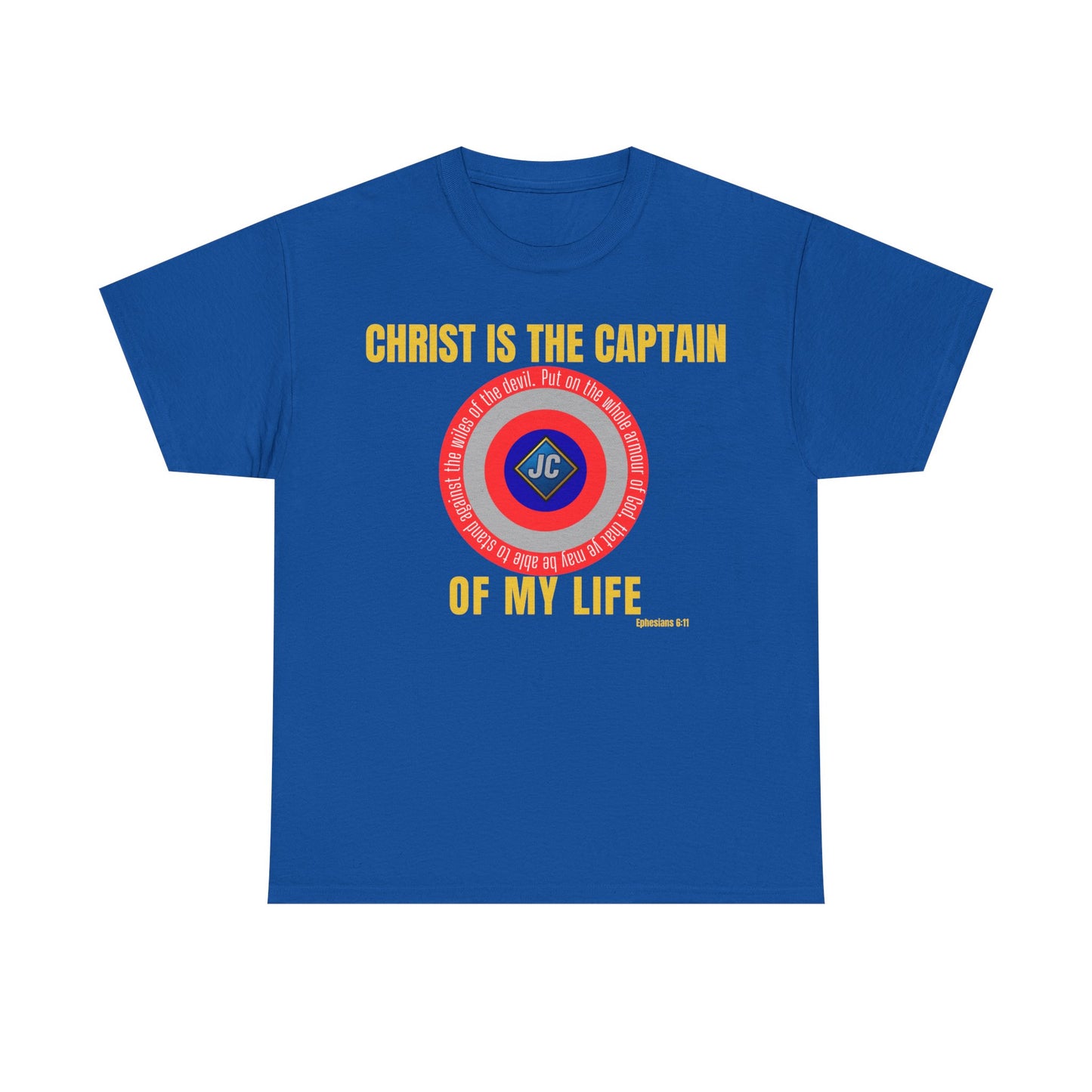 Christ Is the Captain of My Life Shirt — Ephesians 6:11 Full Verse Christian Superhero Shield Tee (Unisex)
