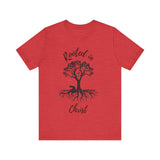 Rooted in Christ Tee | Colossians 2:6-7 Scripture Shirt | Christian Faith T-Shirt