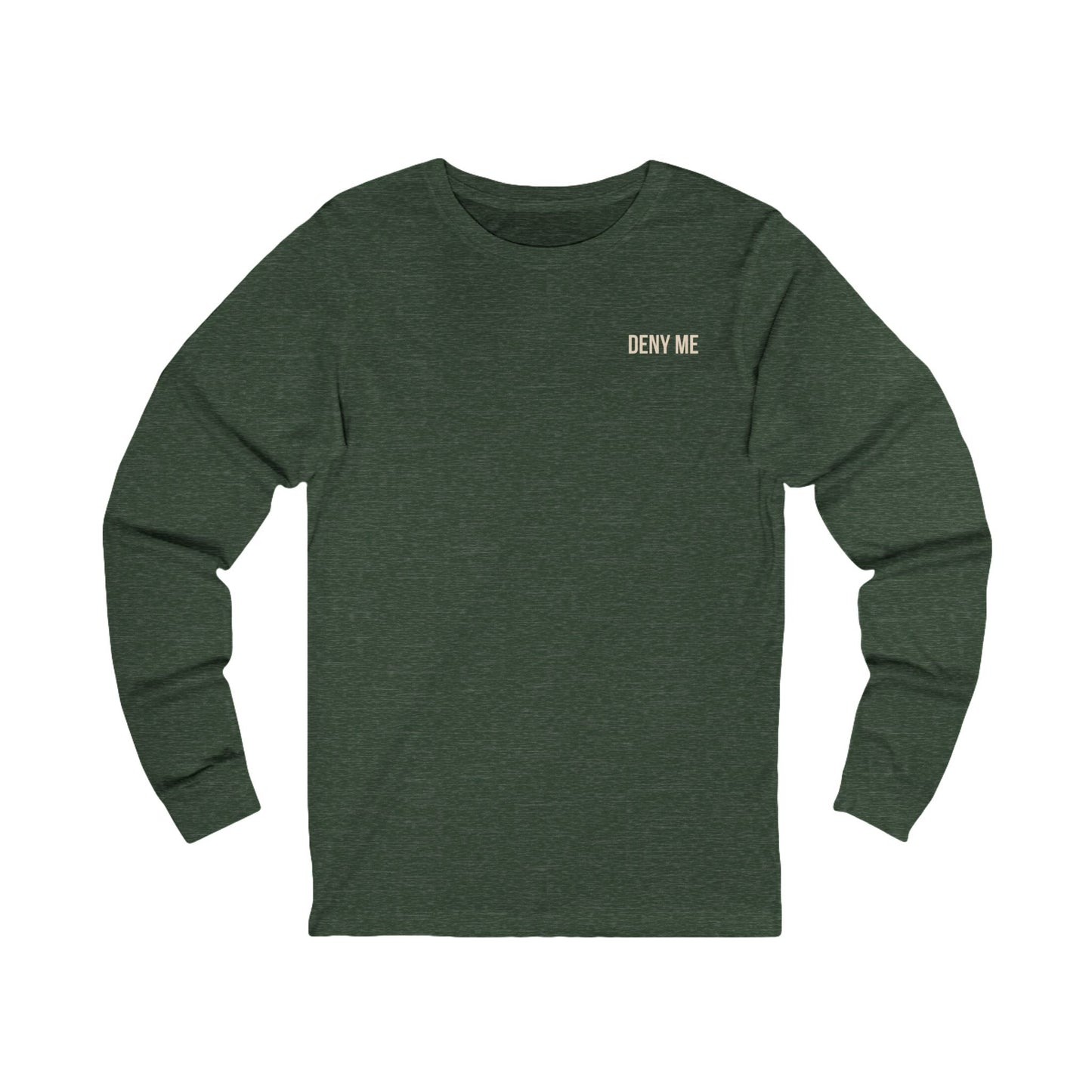 “Deny Me — Matthew 10:33 minimalist Christian long sleeve t-shirt, simple text design on front.”