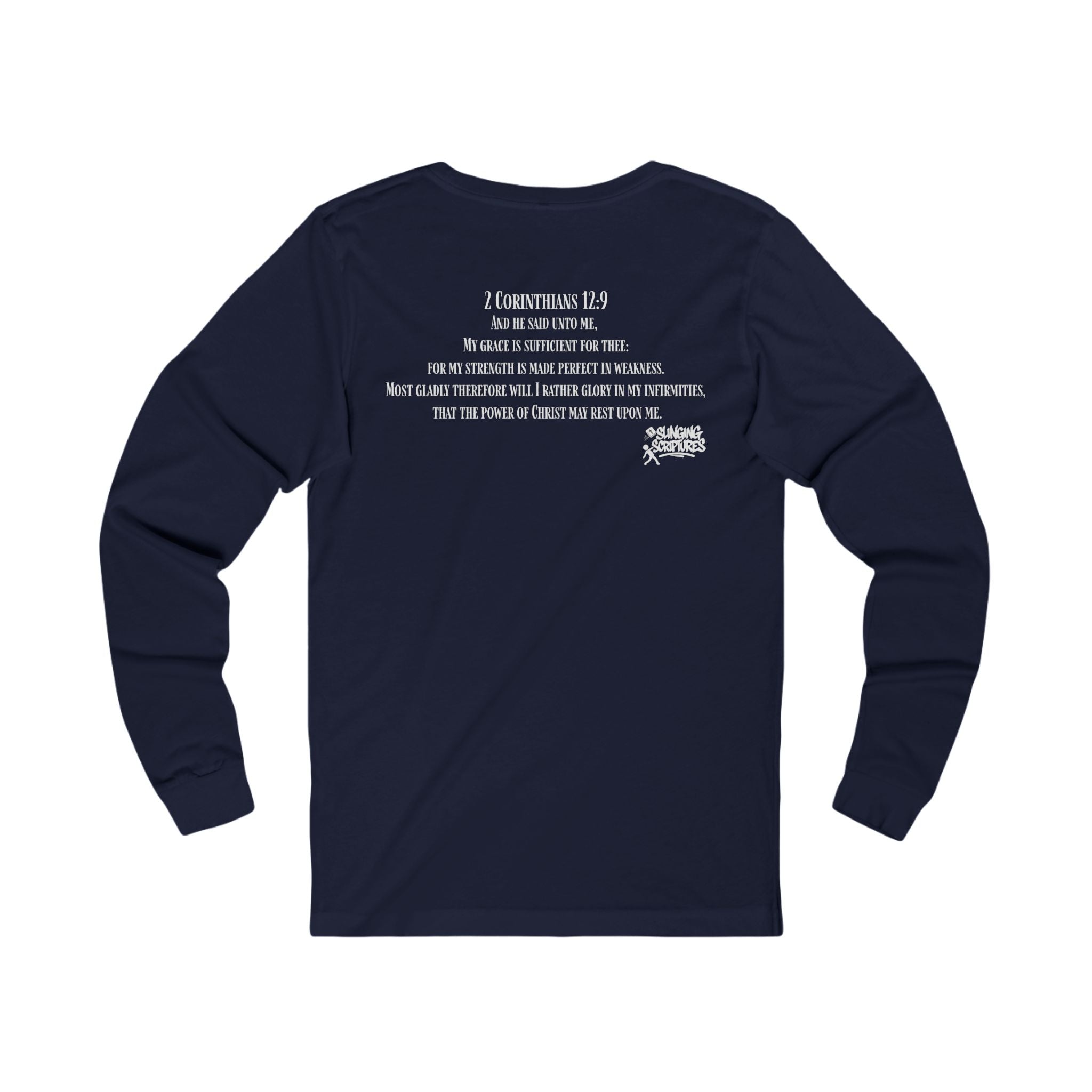 “Back print of Bible verse 2 Corinthians 12:9, Christian long sleeve t-shirt.”