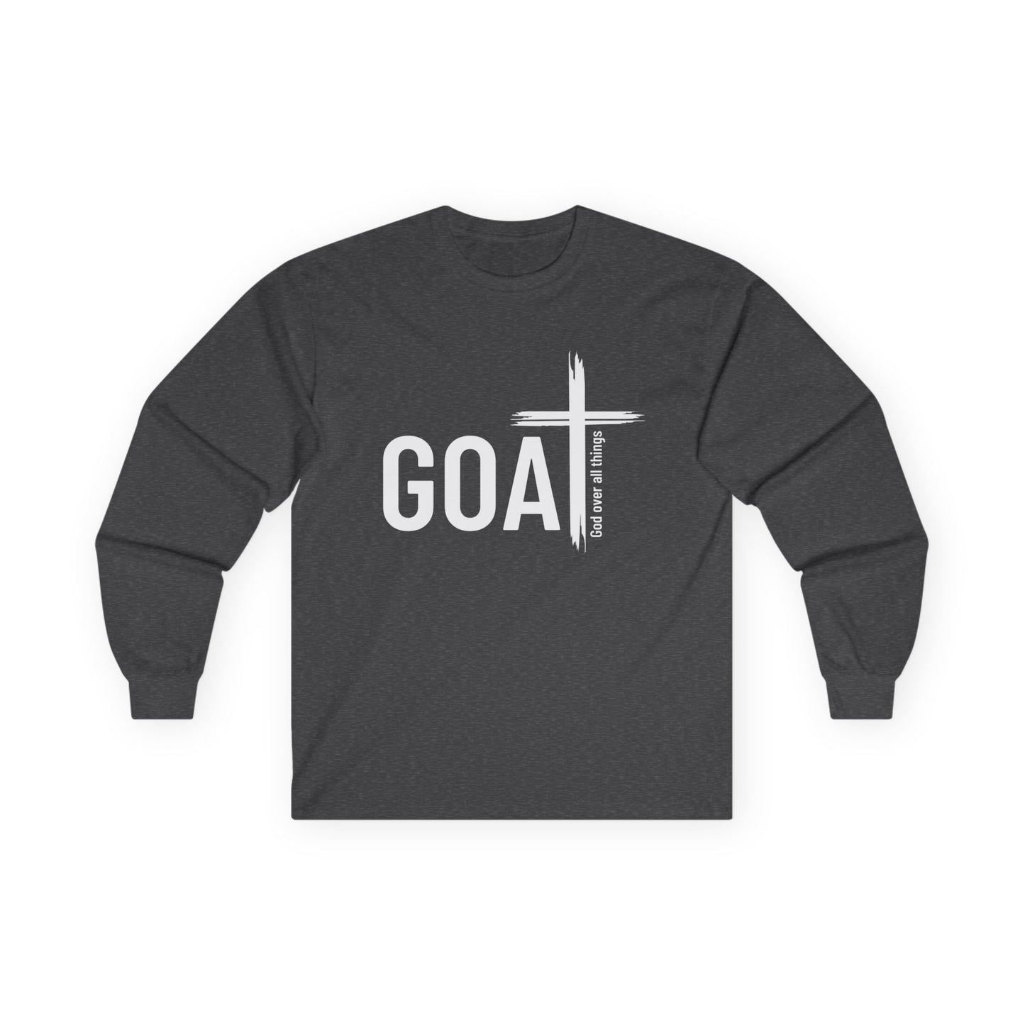 GOAT — God Over All Things | Colossians 1:17 Long Sleeve Unisex Christian T-Shirt