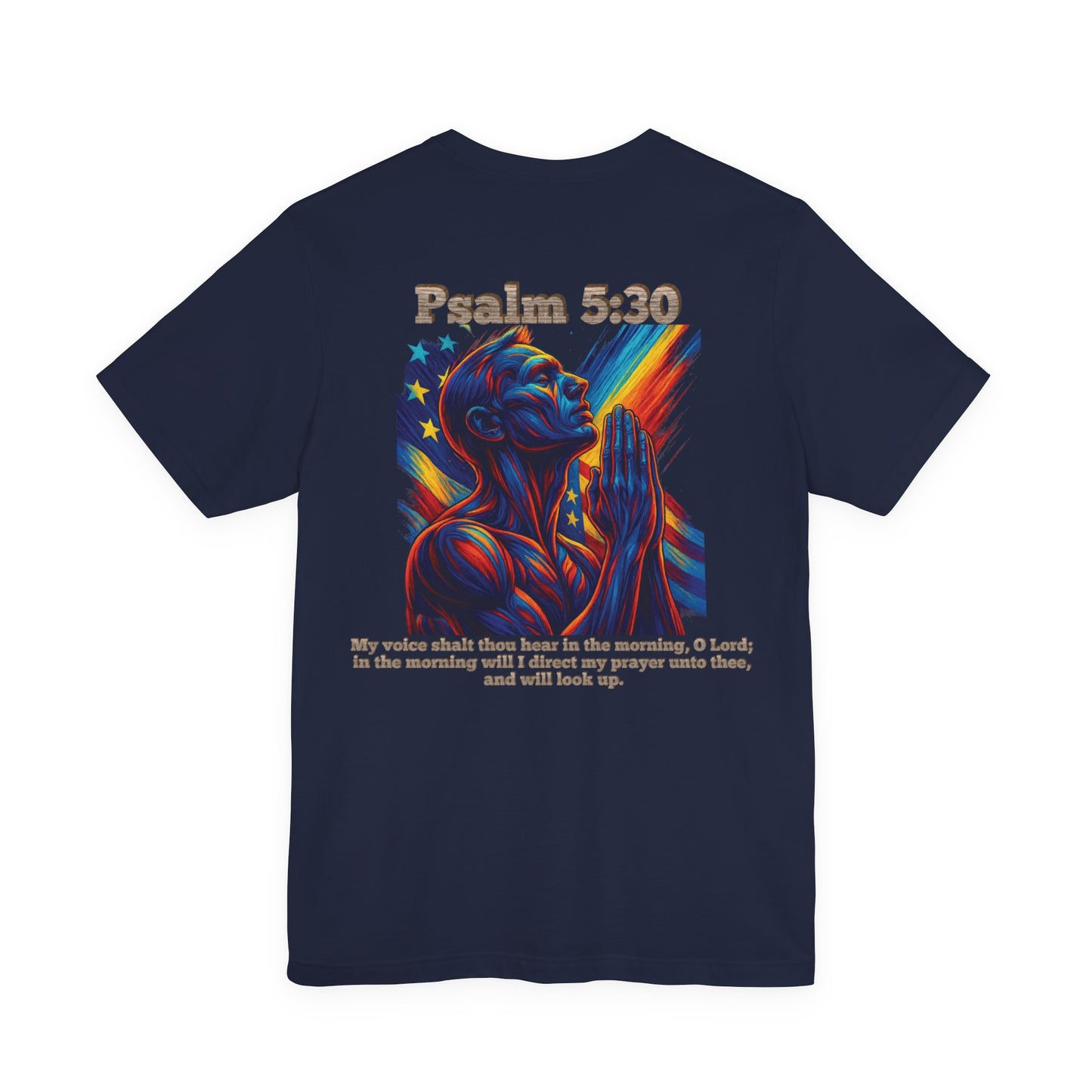 Psalm 5:3 Christian T-Shirt – Unisex Jersey Short Sleeve Tee with Prayer Artwork, Inspirational Bible Verse
