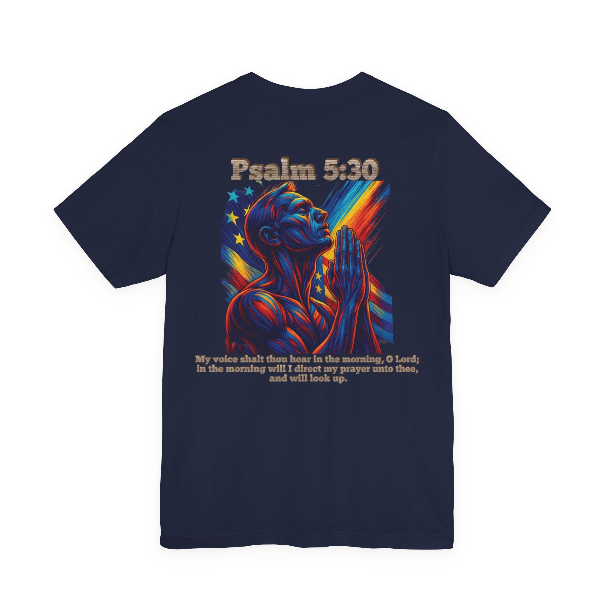 Psalm 5:3 Christian T-Shirt – Unisex Jersey Short Sleeve Tee with Prayer Artwork, Inspirational Bible Verse