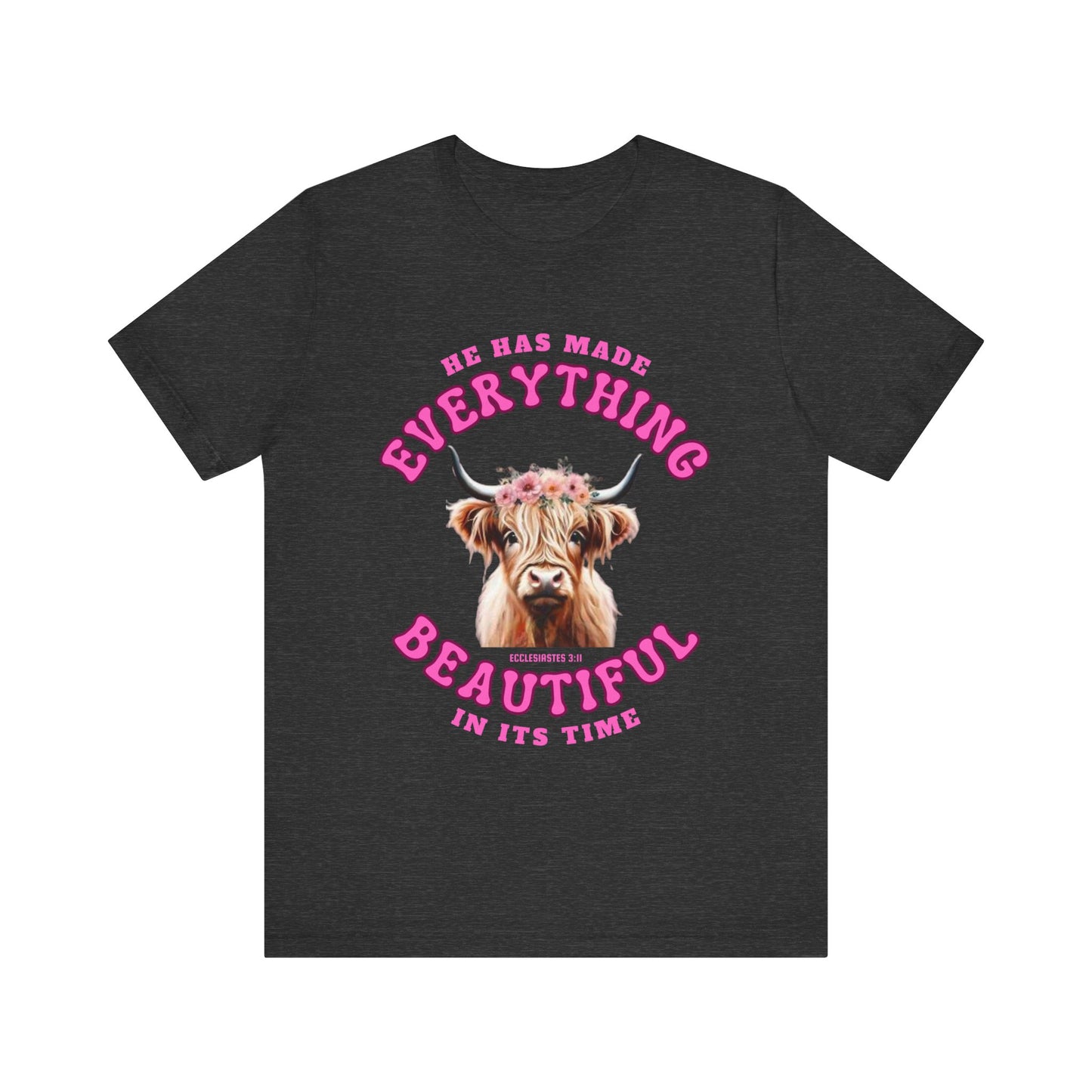 Everything Beautiful in Its Time Tee | Ecclesiastes 3:11 Scripture Shirt | Unisex Jersey Short Sleeve Inspirational Christian T-Shirt