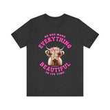 Everything Beautiful in Its Time Tee | Ecclesiastes 3:11 Scripture Shirt | Unisex Jersey Short Sleeve Inspirational Christian T-Shirt