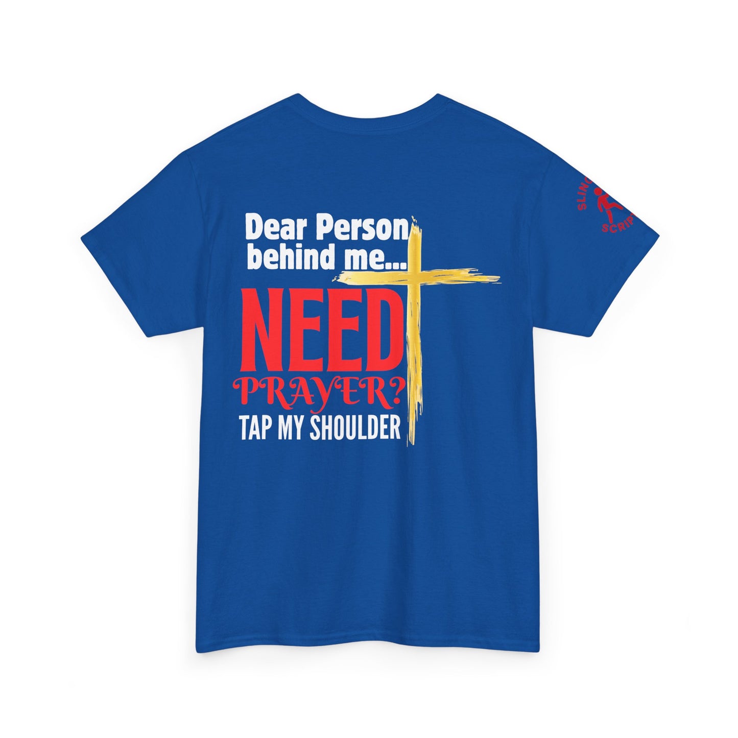 Need Prayer? Tap My Shoulder Tee — Faith Conversation Starter, Christian Unisex Heavy Cotton T-Shirt