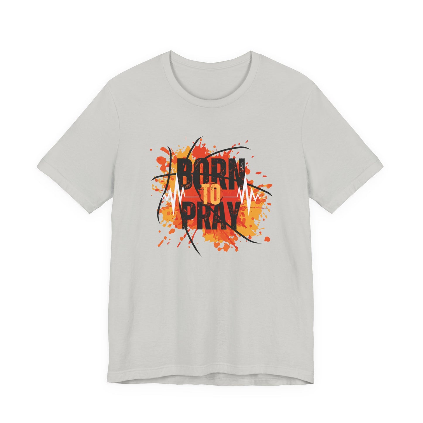 Born to Pray Tee | Christian Basketball Shirt | Unisex Jersey Short Sleeve | Inspirational Faith & Sports Apparel