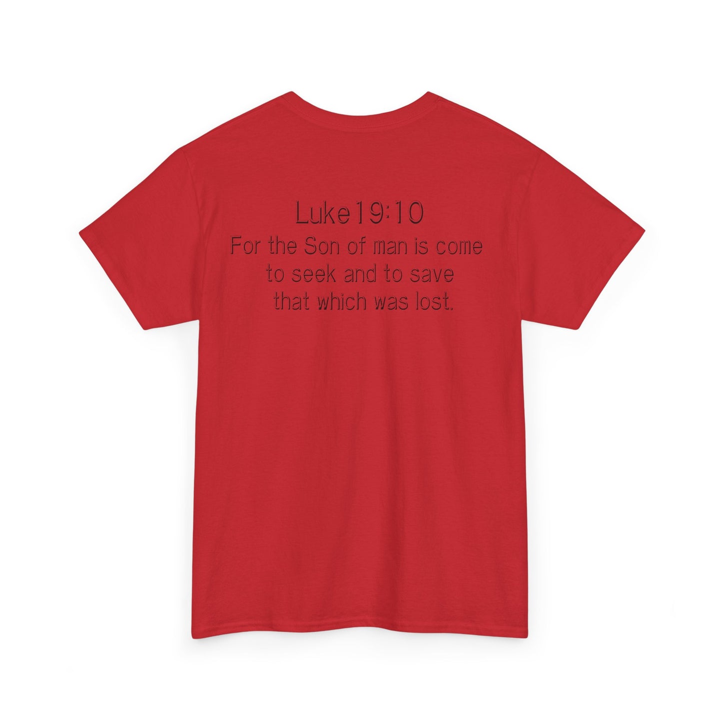 Luke 19:10 “Pick Jesus” Christian T-Shirt | Unisex Heavy Cotton Faith & Worship Tee