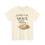 Sundays Are for Grace, Biscuits, and Gravy T-Shirt | Southern Christian Comfort Tee