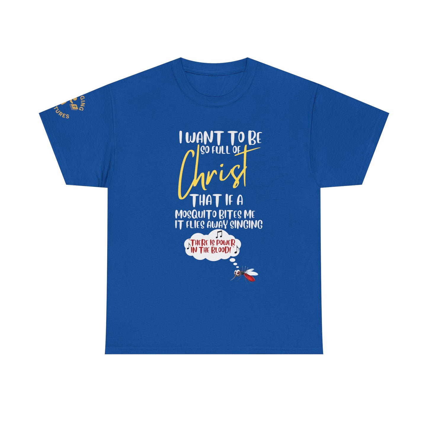 So Full of Christ — “Mosquito Sings Power in the Blood” | Unisex Heavy Cotton Christian T-Shirt