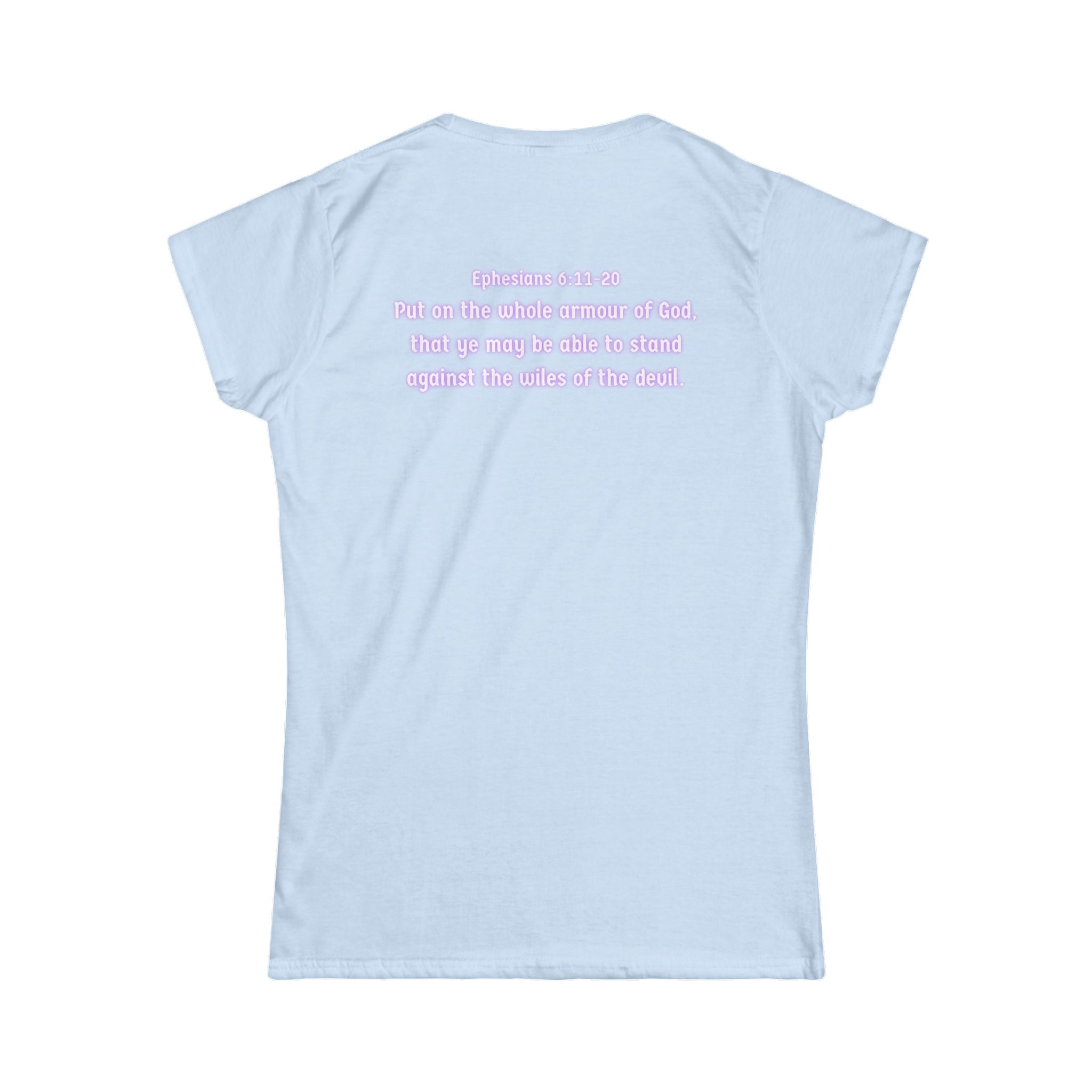 Armor of God Women’s Softstyle Tee — Ephesians 6:11–20 Scripture Shirt | Christian Warrior Apparel