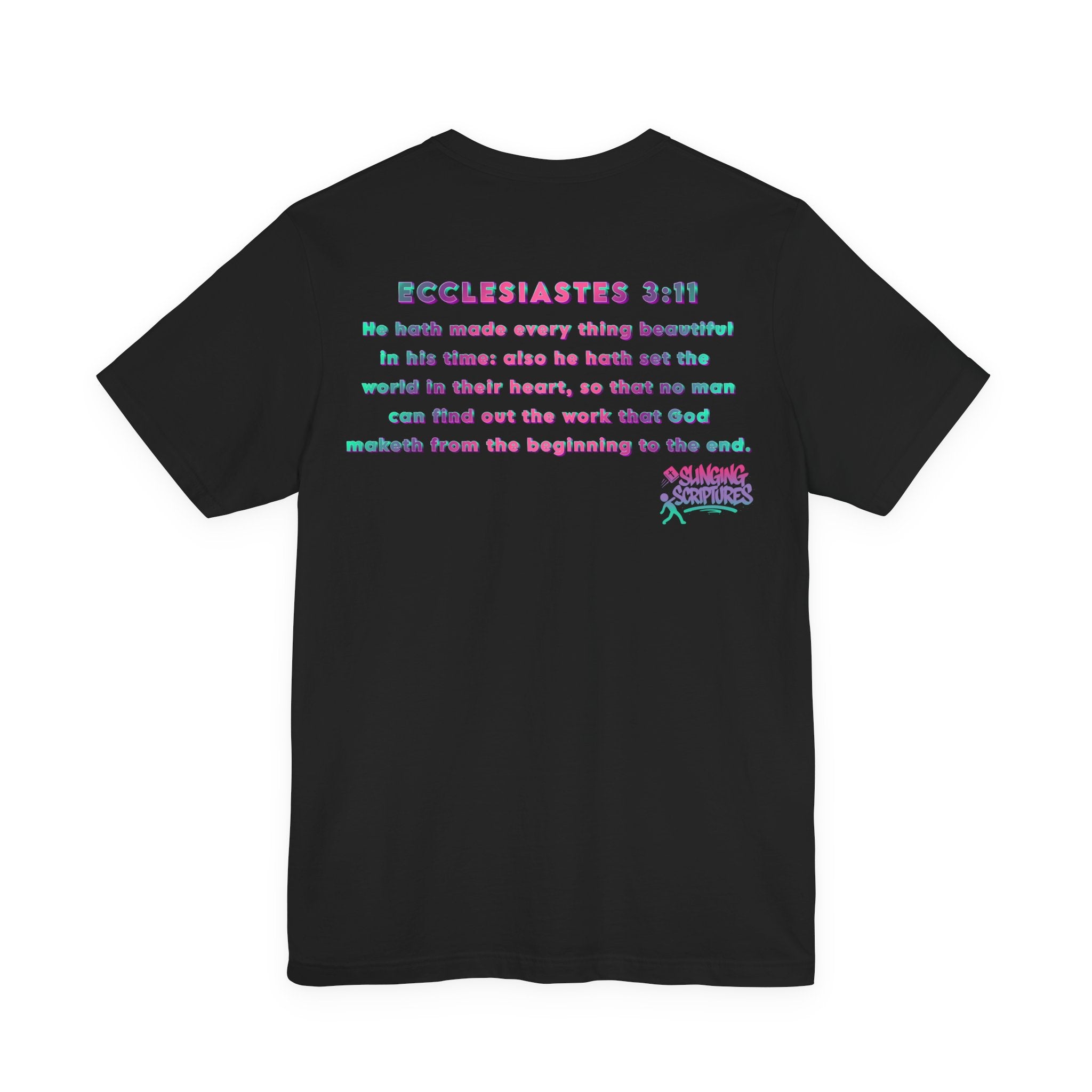 Everything Beautiful in Its Time Tee | Ecclesiastes 3:11 Scripture Shirt | Unisex Jersey Short Sleeve Inspirational Christian T-Shirt